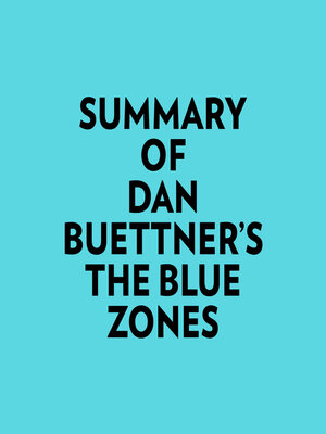 cover image of Summary of Dan Buettner's the Blue Zones